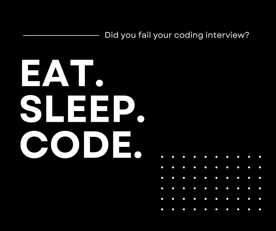 Did you fail your coding interview?